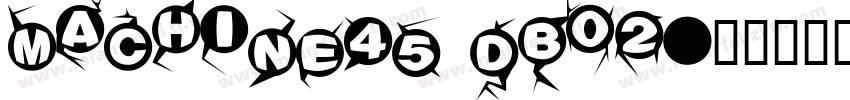 Machine45 DB02字体转换